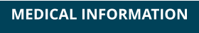 MEDICAL INFORMATION